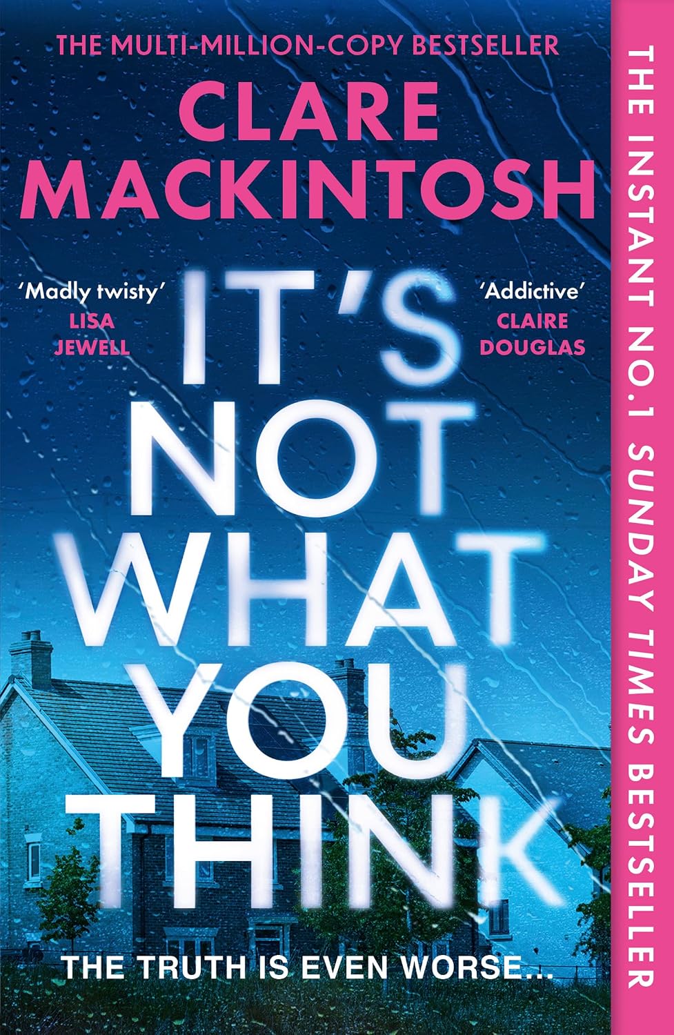 It's Not What You Think: Escape with the gripping new psychological thriller for 2026, an instant number one Sunday Times bestseller